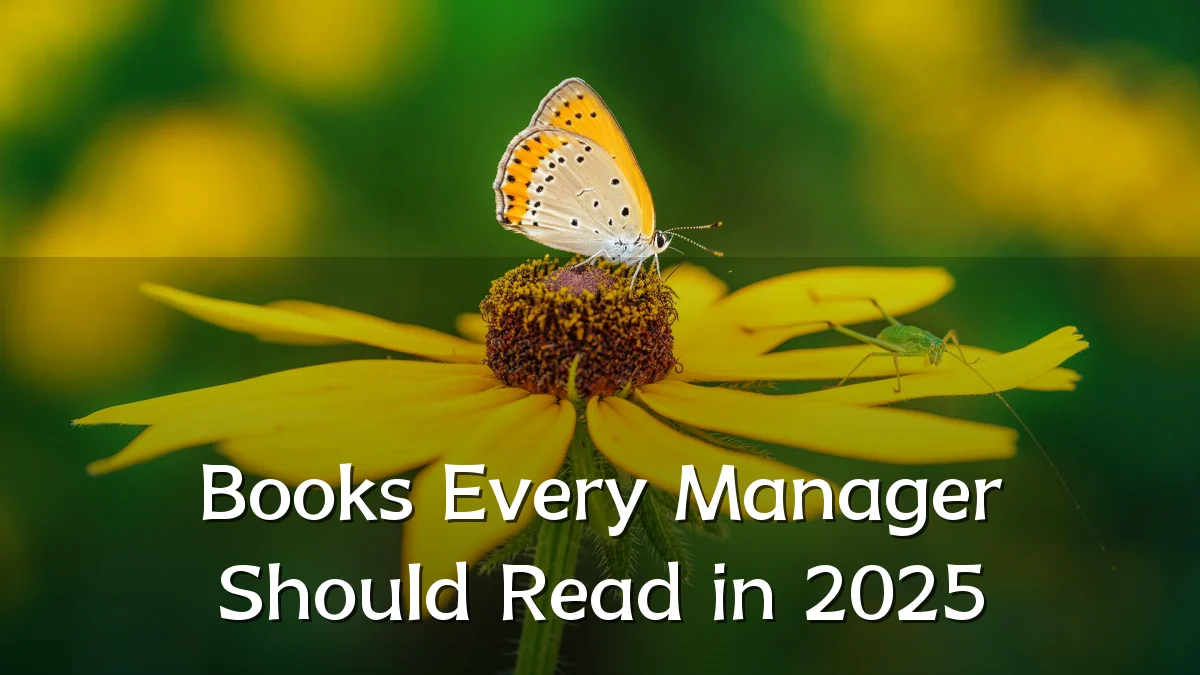 Books Every Manager Should Read in 2025