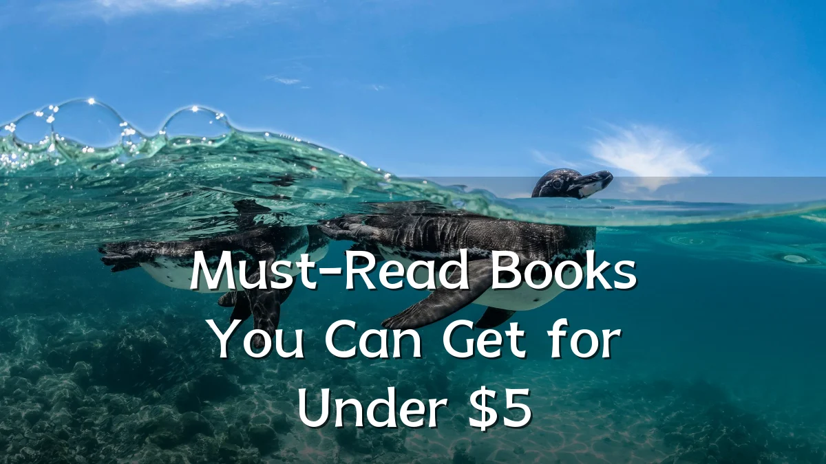 Must-Read Books You Can Get for Under $5
