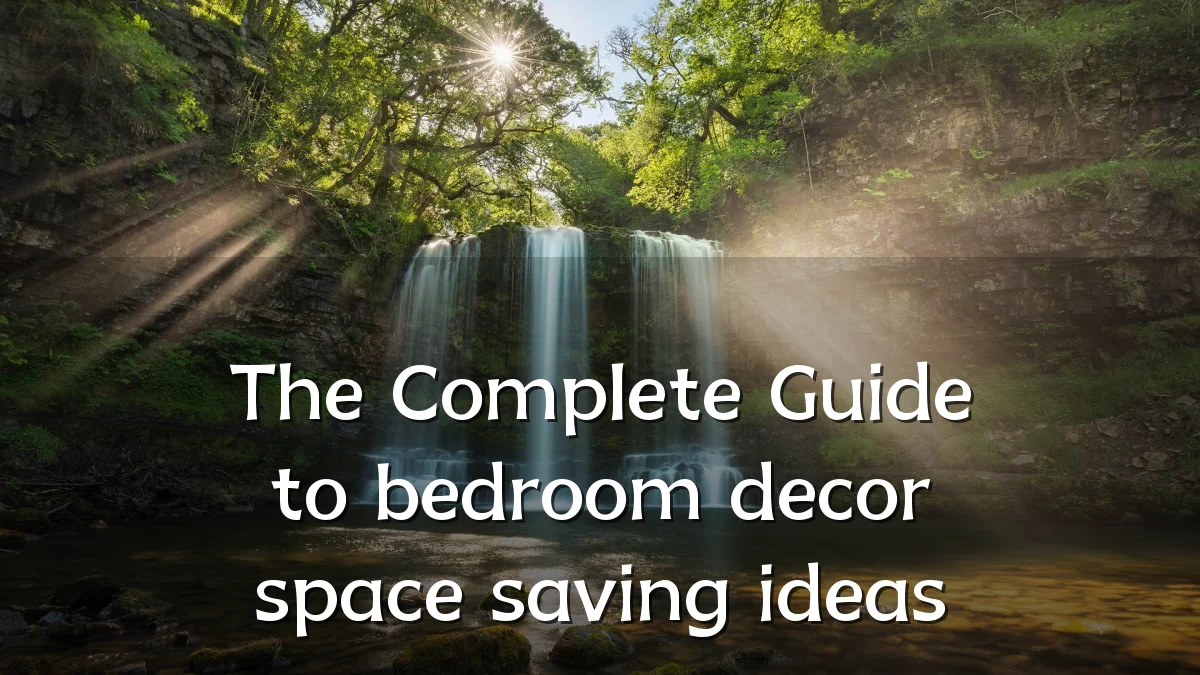 The Complete Guide to bedroom decor space saving ideas