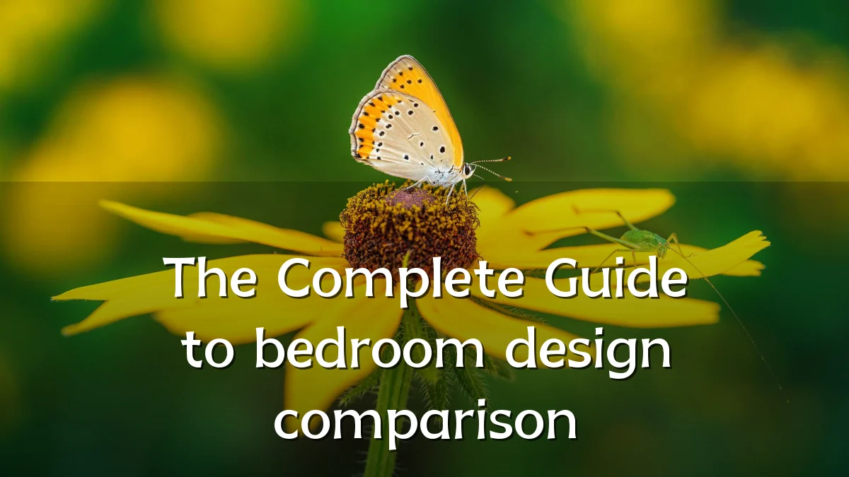 The Complete Guide to bedroom design comparison