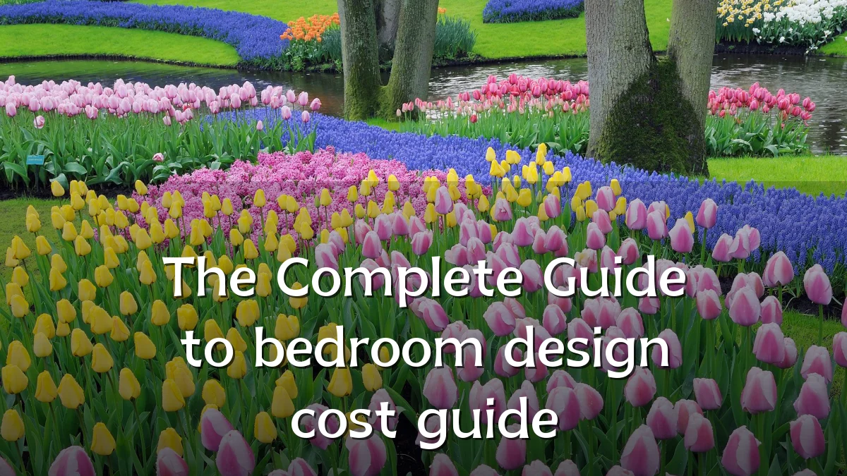 The Complete Guide to bedroom design cost guide