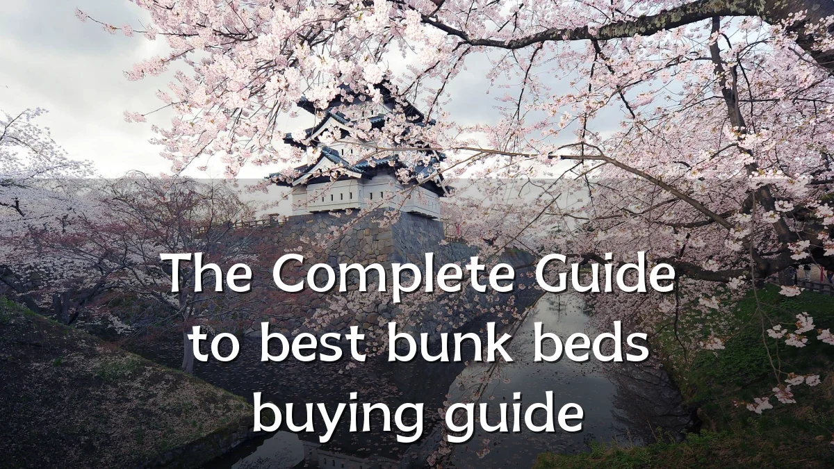 The Complete Guide to best bunk beds buying guide