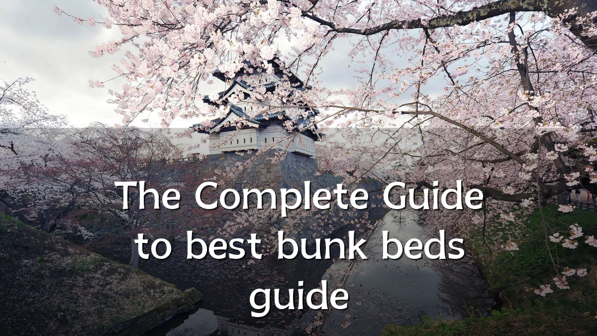 The Complete Guide to best bunk beds guide