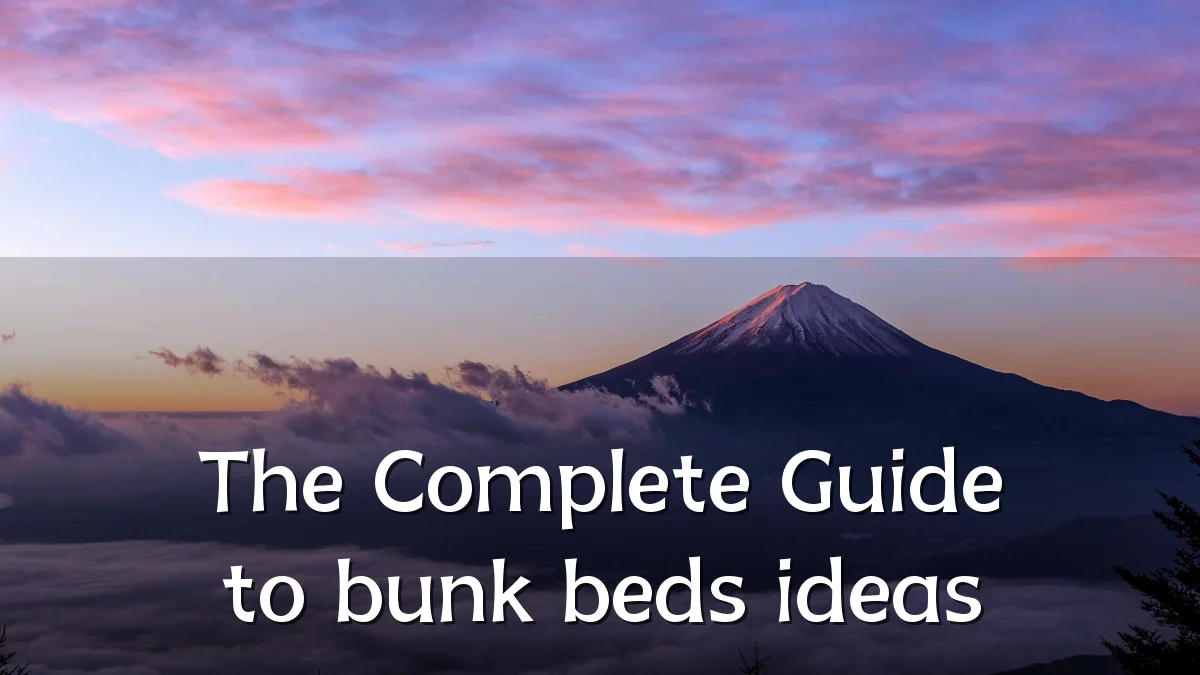 The Complete Guide to bunk beds ideas