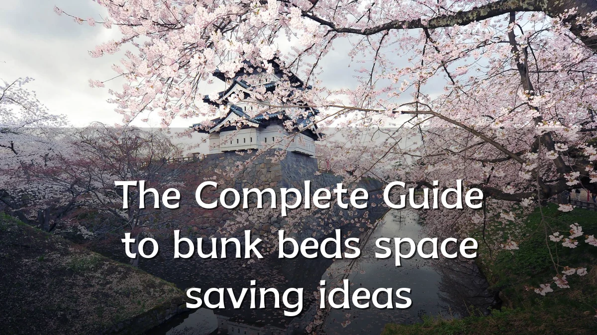 The Complete Guide to bunk beds space saving ideas