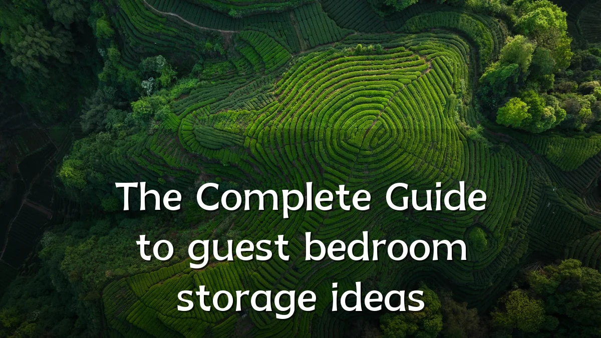 The Complete Guide to guest bedroom storage ideas