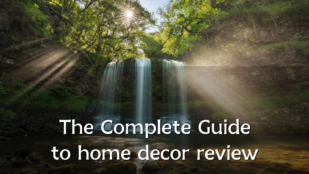 The Complete Guide to home decor review