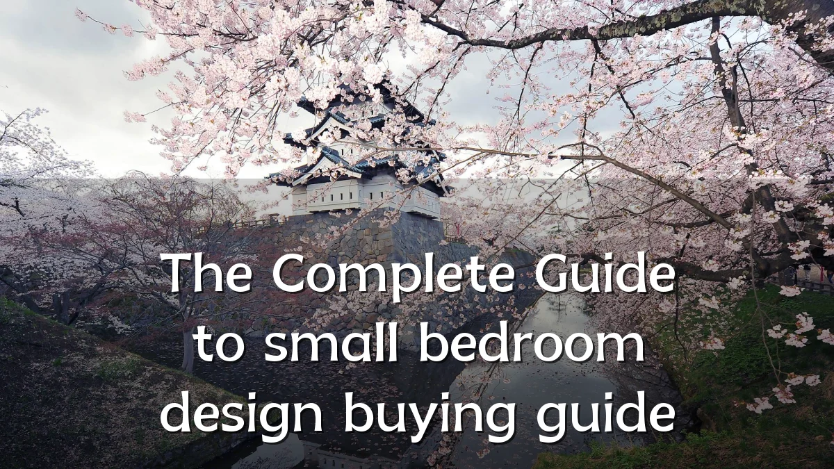 The Complete Guide to small bedroom design buying guide