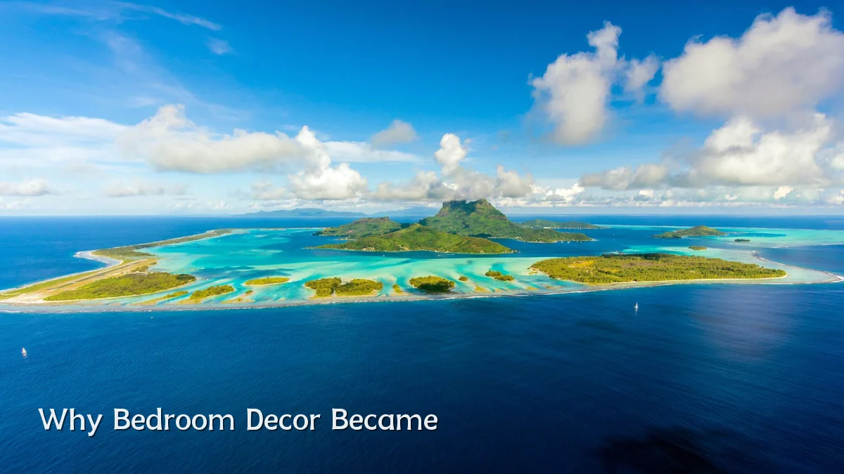 Why Bedroom Decor Became