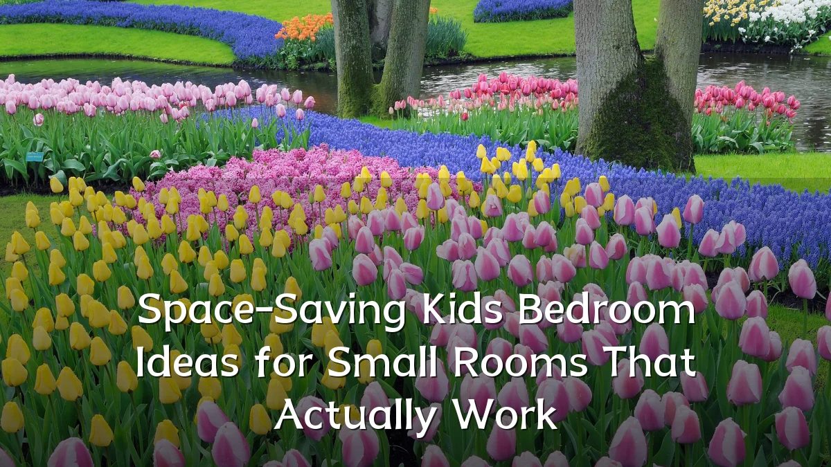 Space-Saving Kids Bedroom Ideas for Small Rooms That Actually Work